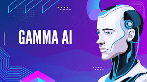 Gamma AI